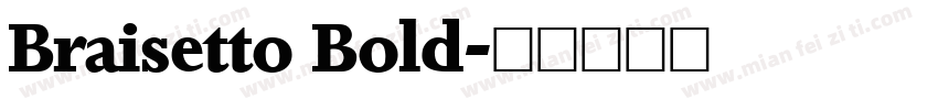 Braisetto Bold字体转换